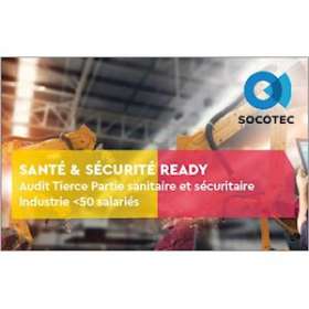 Audit sanitaire et sécuritaire - Industrie 50 salariés|-SOQSOCEQT45